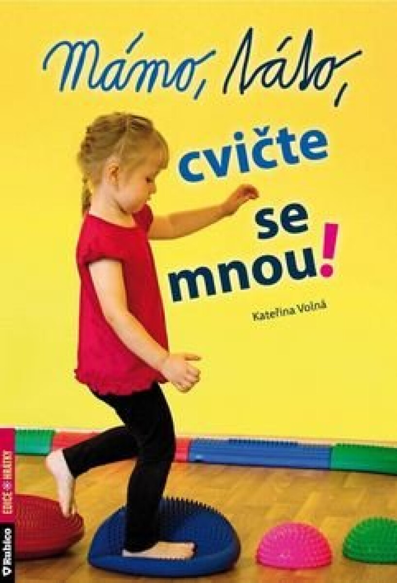 Kniha Mámo, táto, cvičte se mnou!