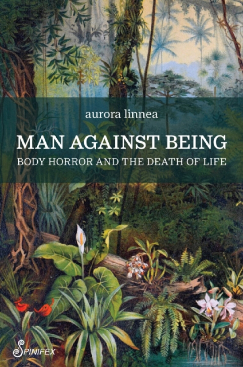 Man Against Being - aurora linnea