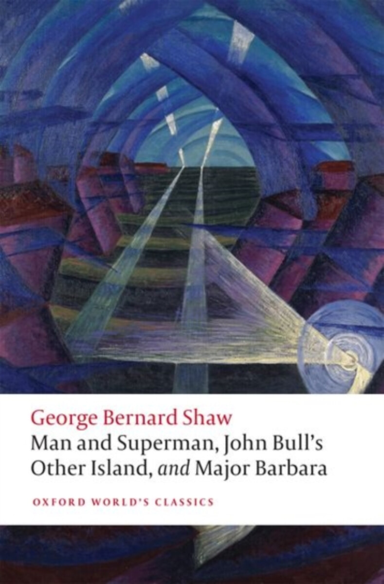 Kniha Man and Superman, John Bull's Other Island, and Major Barbara