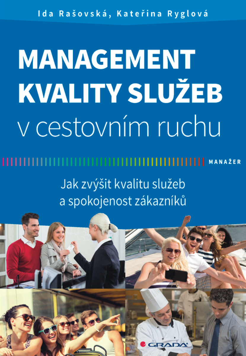 Management kvality služeb v cestovním ruchu - Kateřina Ryglová, Ida Rašovská