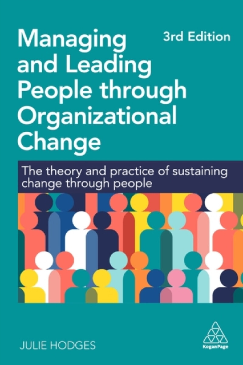 Kniha Managing and Leading People through Organizational Change