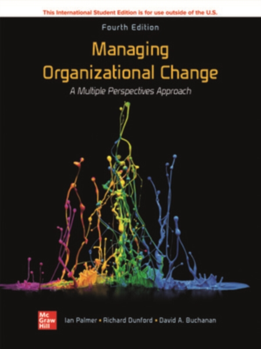 Kniha Managing Organizational Change: A Multiple Perspectives Approach ISE