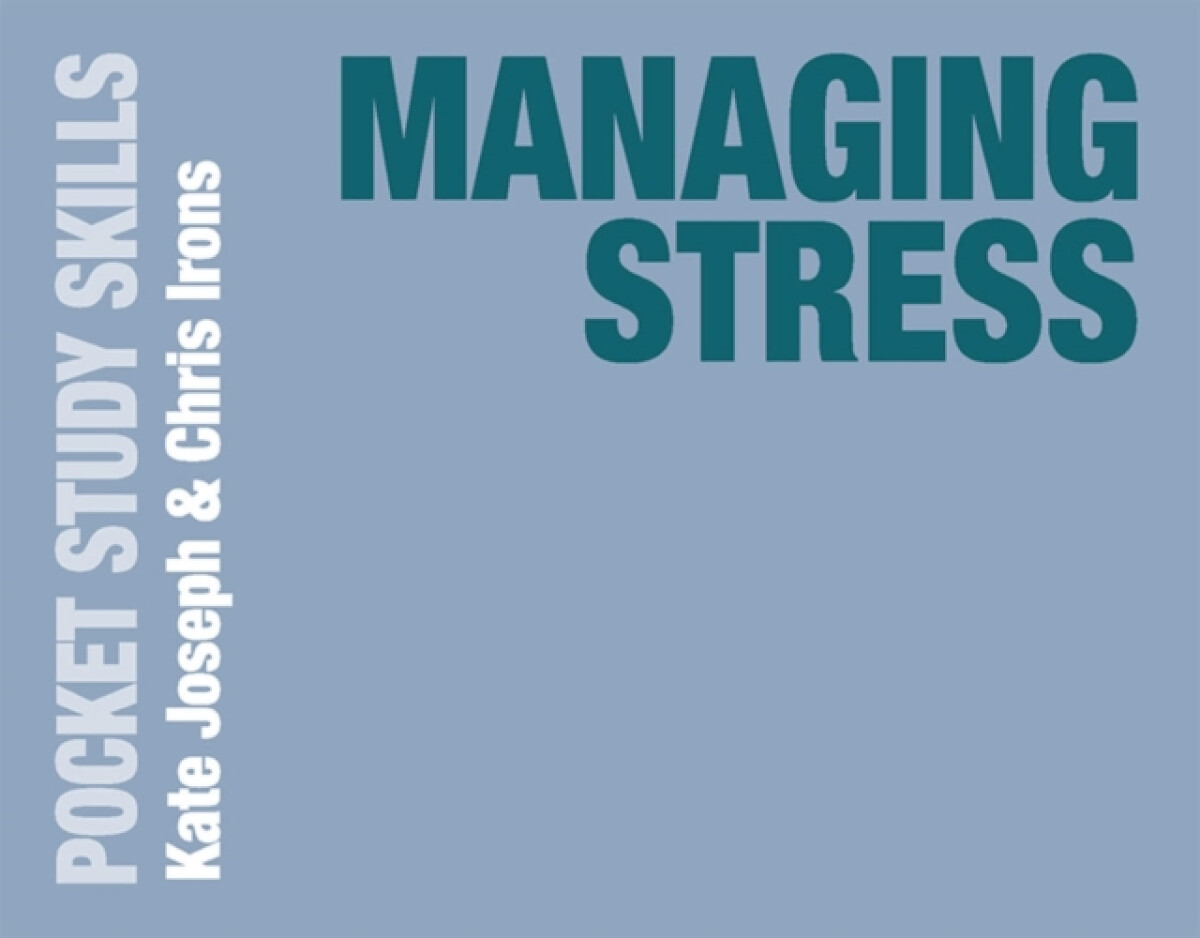 Managing Stress - Chris  Irons, Kate  Joseph