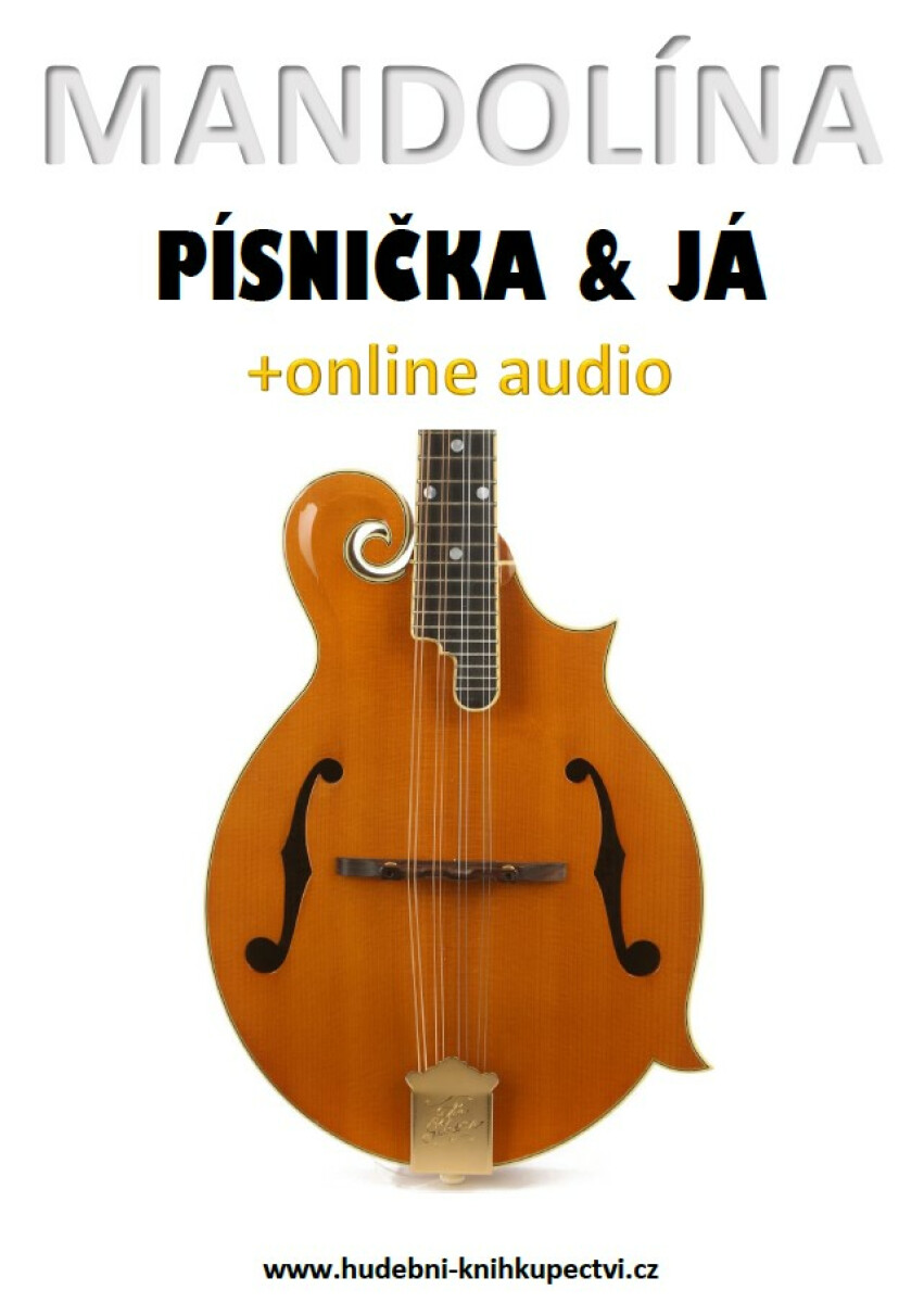 Mandolína, písnička & já  - Zdeněk Šotola