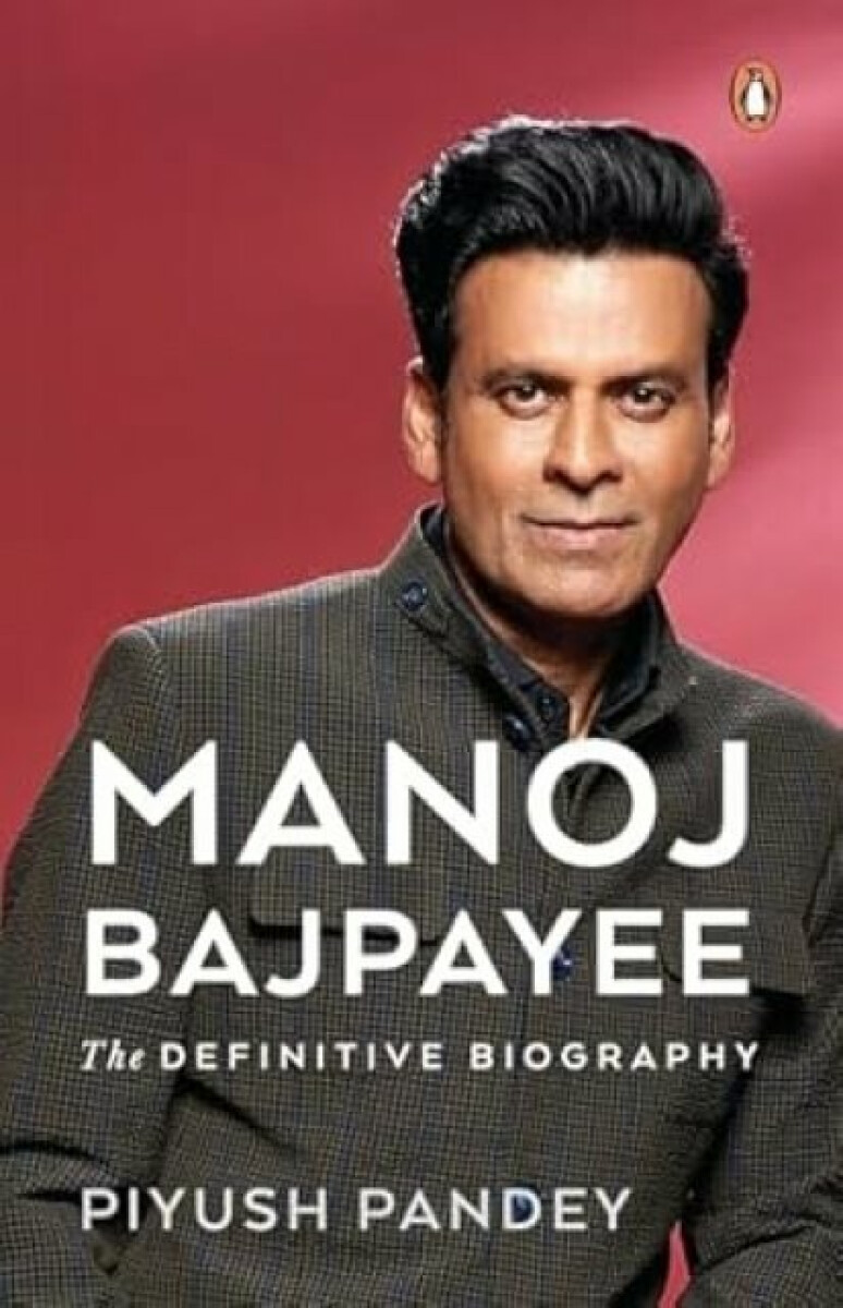 Kniha Manoj Bajpayee