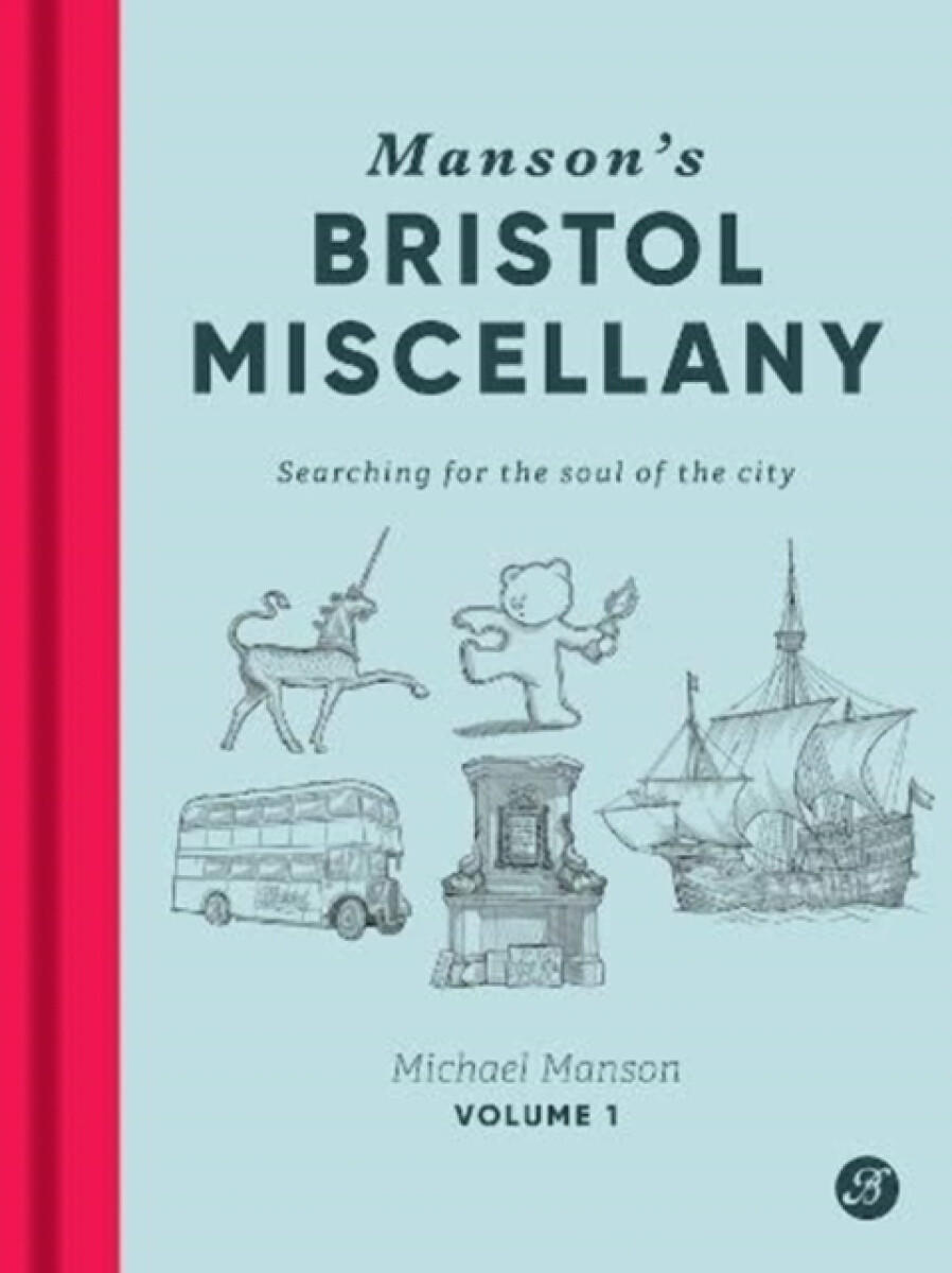 Manson's Bristol Miscellany - Michael Manson