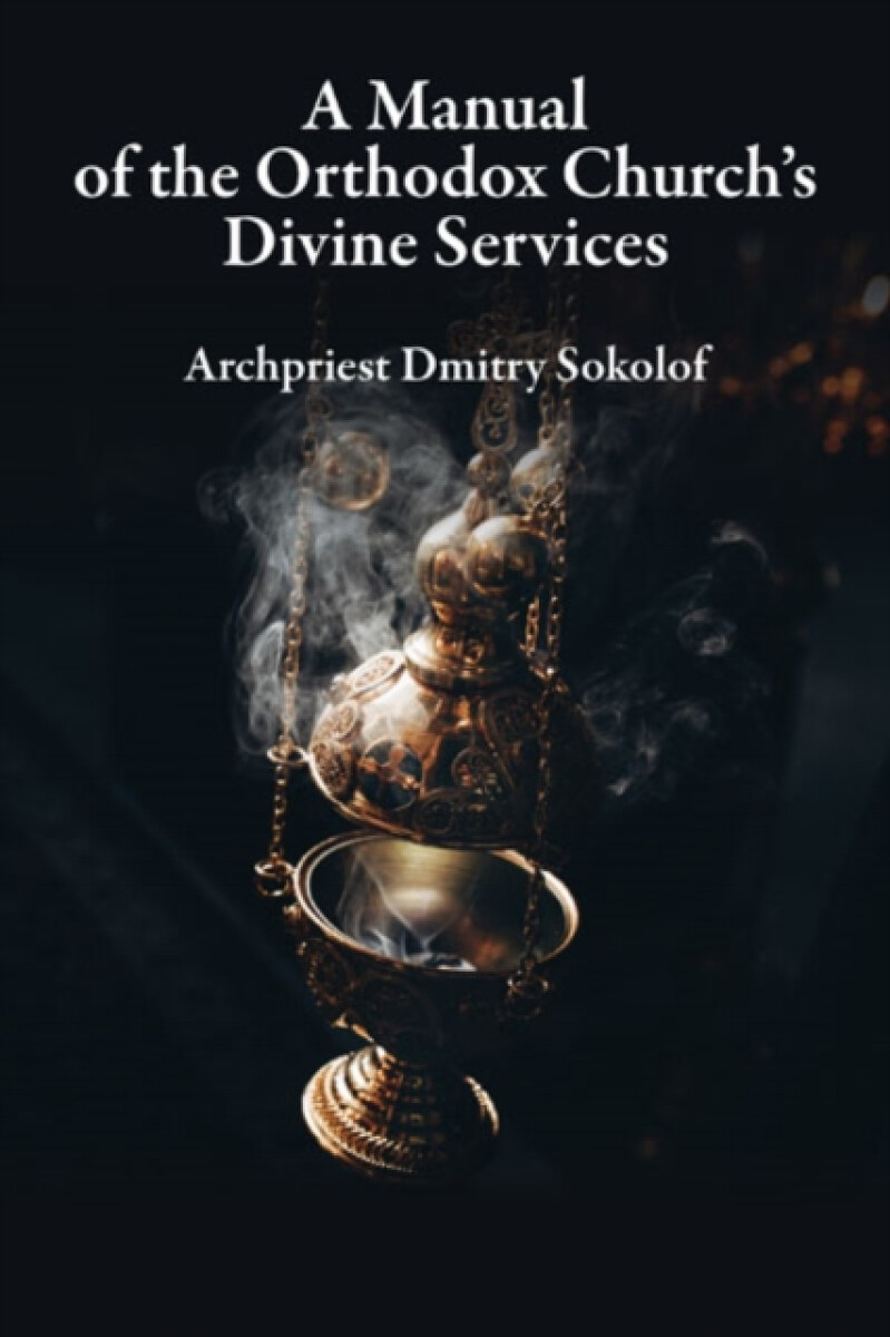 Kniha Manual of the Orthodox Church's Divine Services