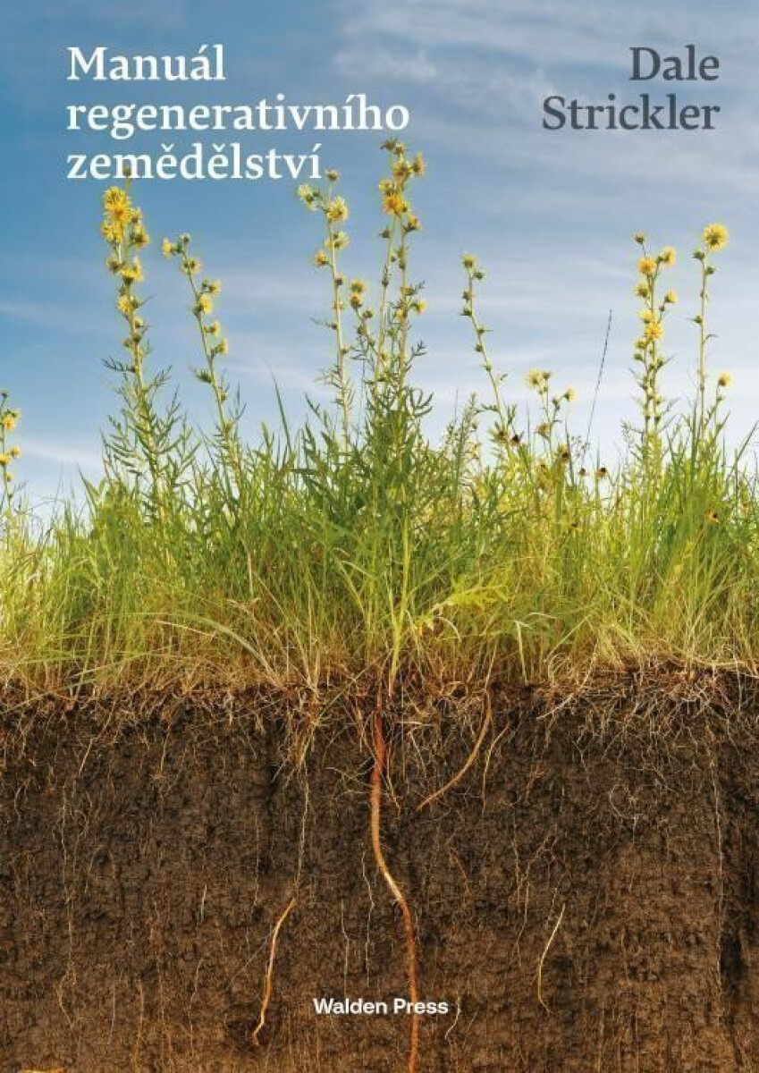 Kniha Manuál regenerativního zemědělství