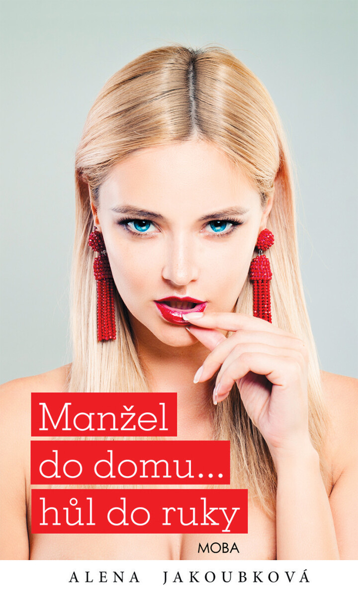 Levně Manžel do domu… hůl do ruky - Alena Jakoubková