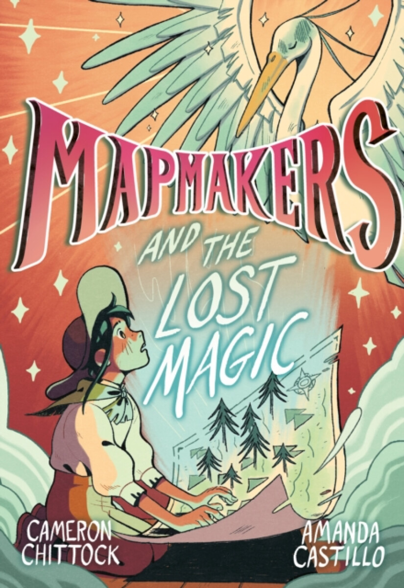 Kniha Mapmakers and the Lost Magic