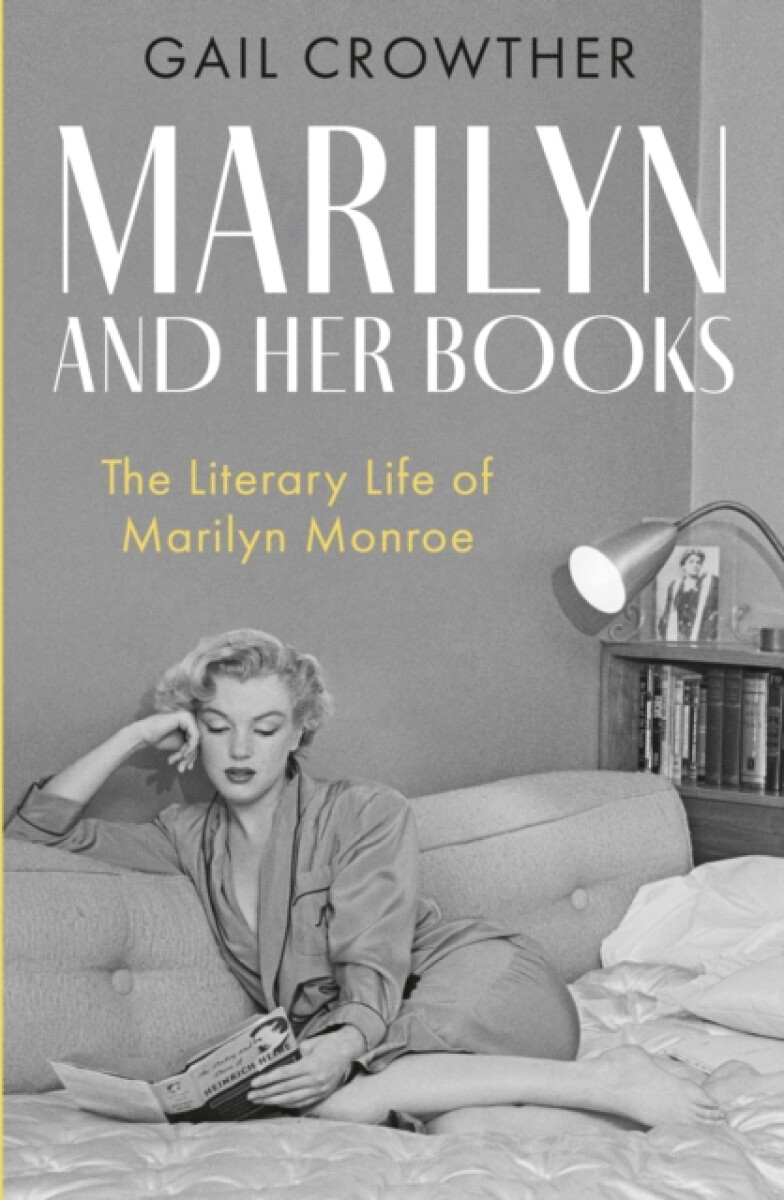 Little, Brown Book Group Marilyn And Her Books - Crowther, Gail
