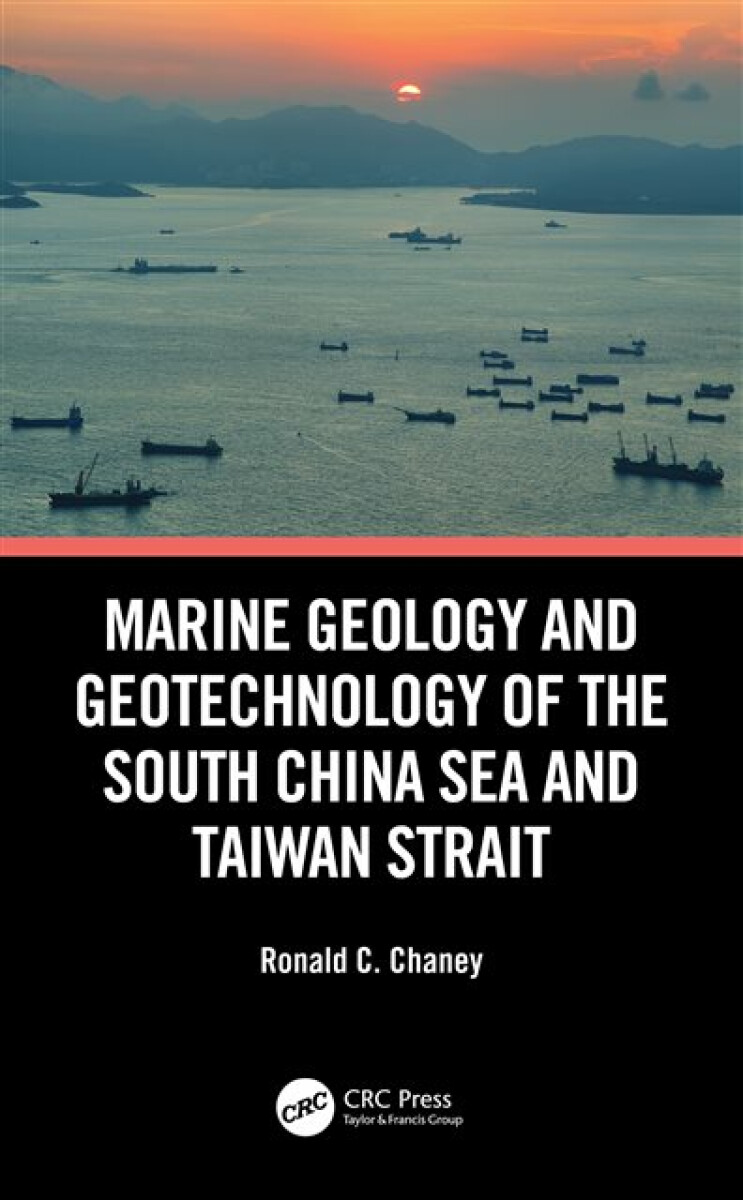 Kniha Marine Geology and Geotechnology of the South China Sea and Taiwan Strait