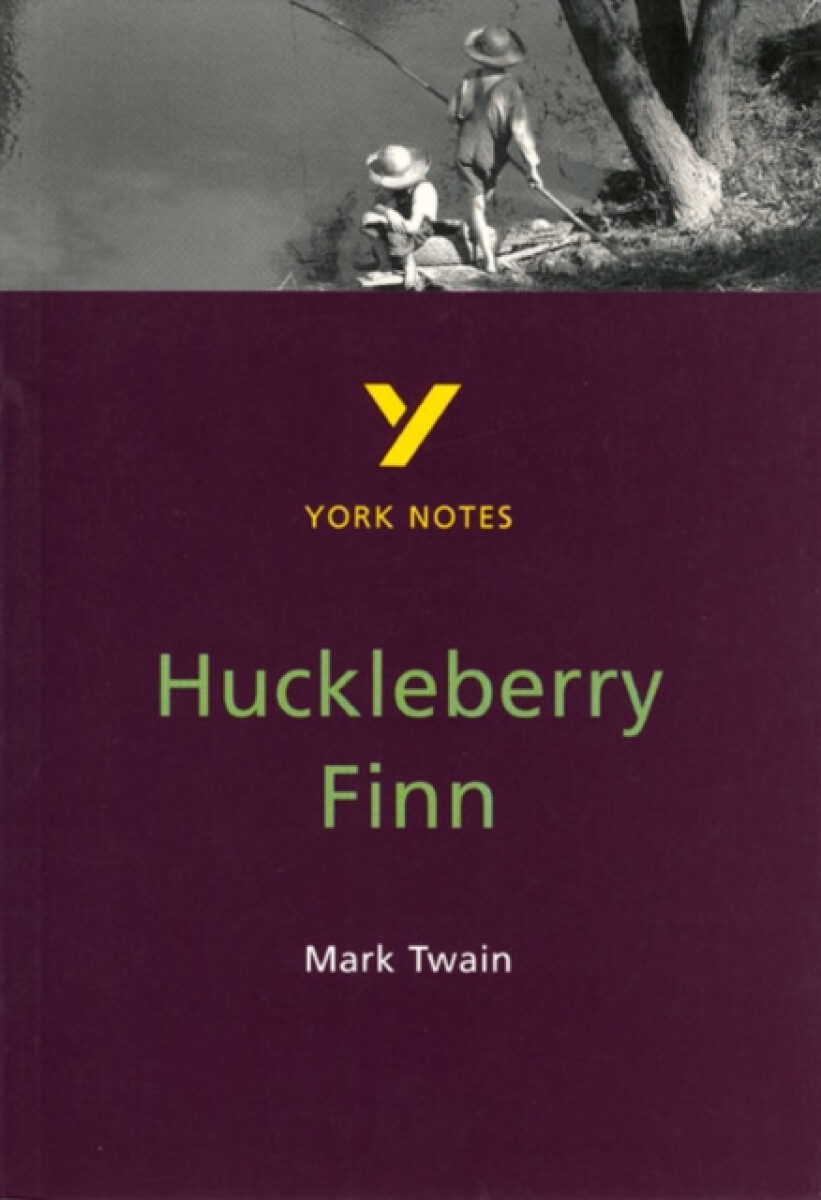 Kniha Huckleberry Finn everything you need to catch up, study and prepare for and 2023 and 2024 exams and assessments