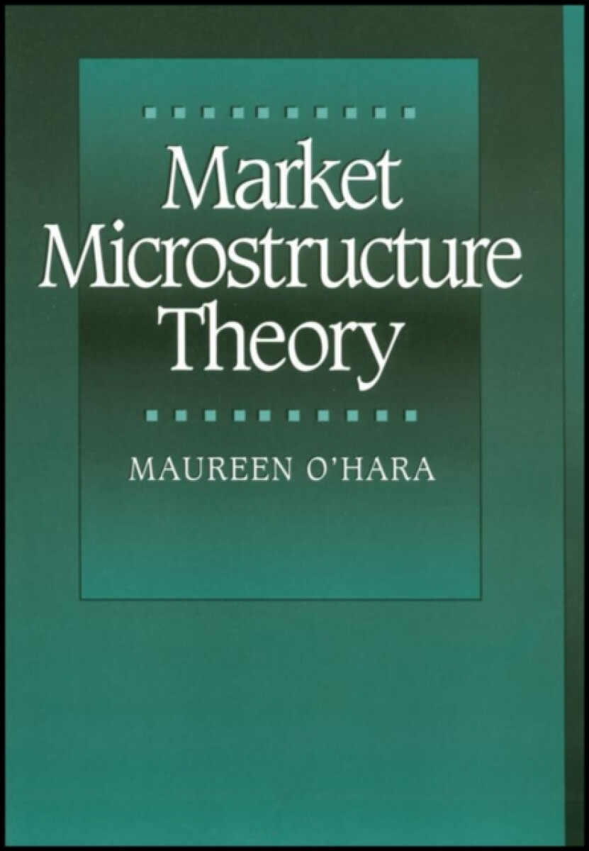 Kniha Market Microstructure Theory