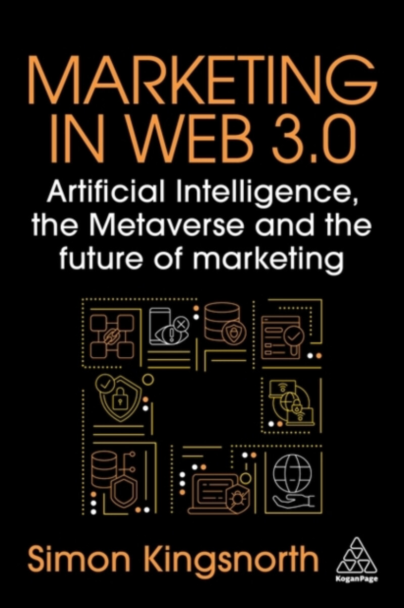 Marketing in Web 3.0 - Kingsnorth Simon