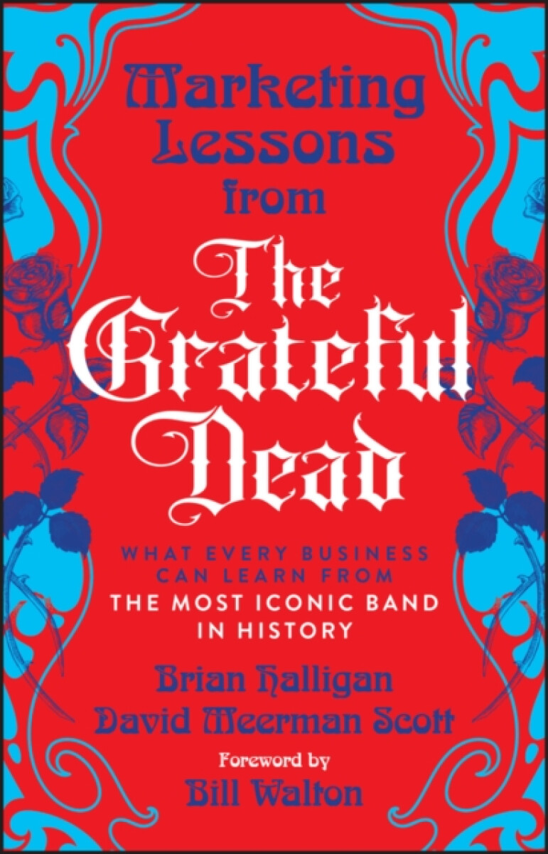 Kniha Marketing Lessons from the Grateful Dead