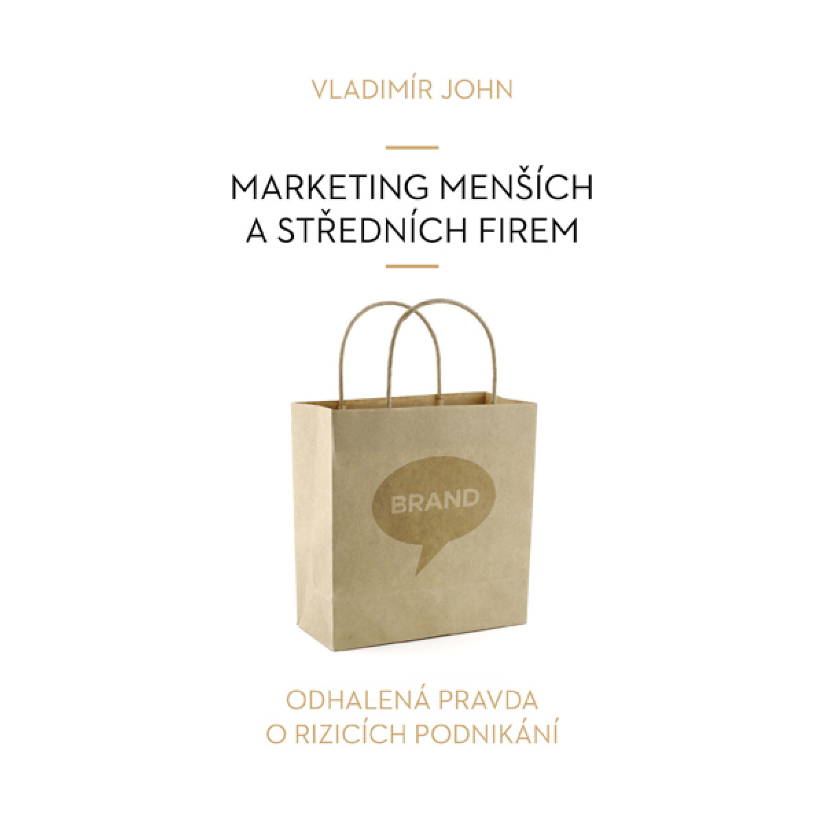 Levně Marketing menších a středních firem - Vladimír John - audiokniha