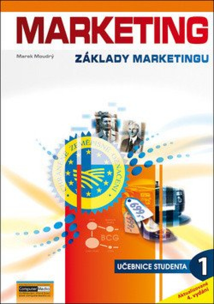 Marketing - Základy marketingu 1. - Učebnice studenta Computer Media s.r.o.