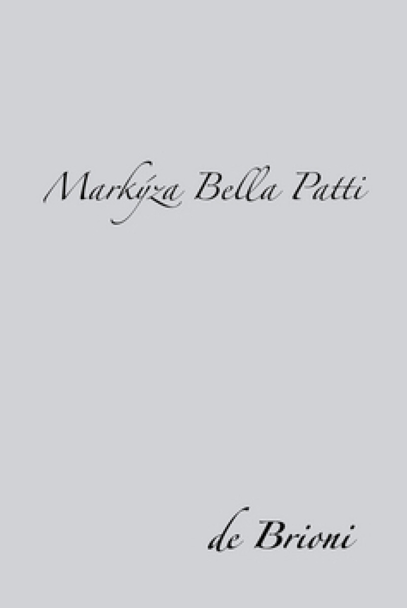 Kniha Markýza Bella Patti