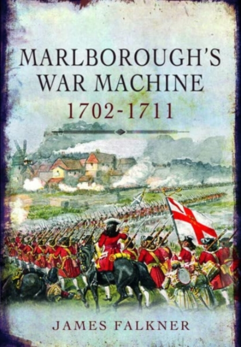 Kniha Marlborough's War Machine, 1702-1711