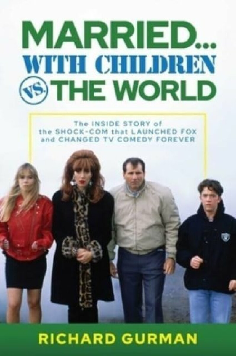 Kniha Married… With Children vs. the World