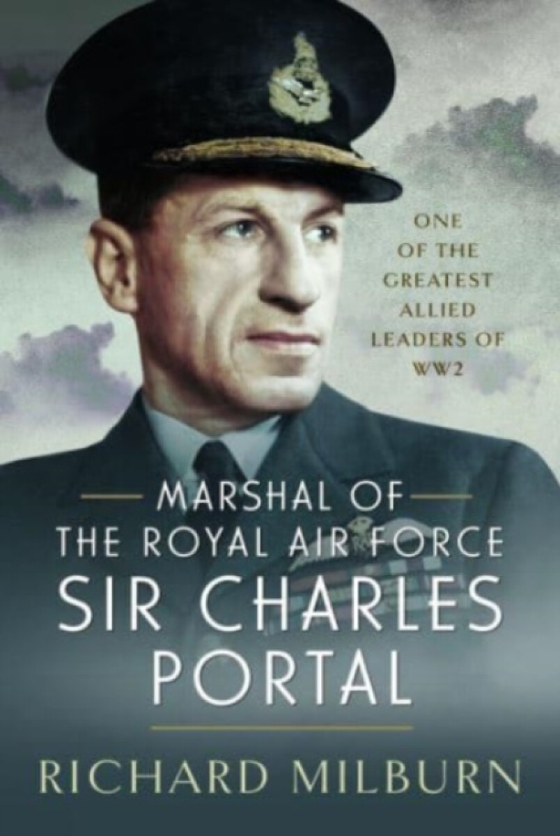 Kniha Marshal of the Royal Air Force Sir Charles Portal