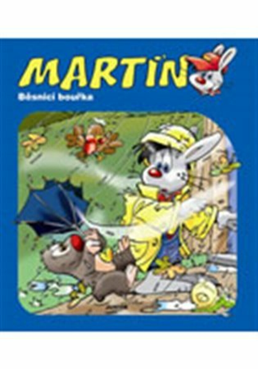 Kniha Martin Běsnící bouřka