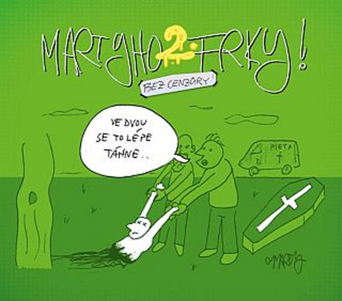 Martyho frky! 2 koupíte na Knihydobrovsky.cz
