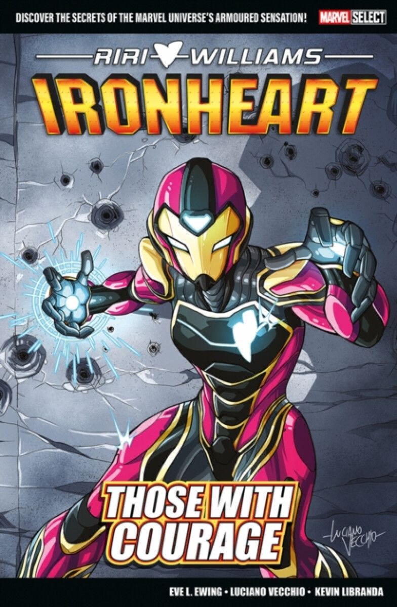 Kniha Marvel Select - Ironheart: Those With Courage