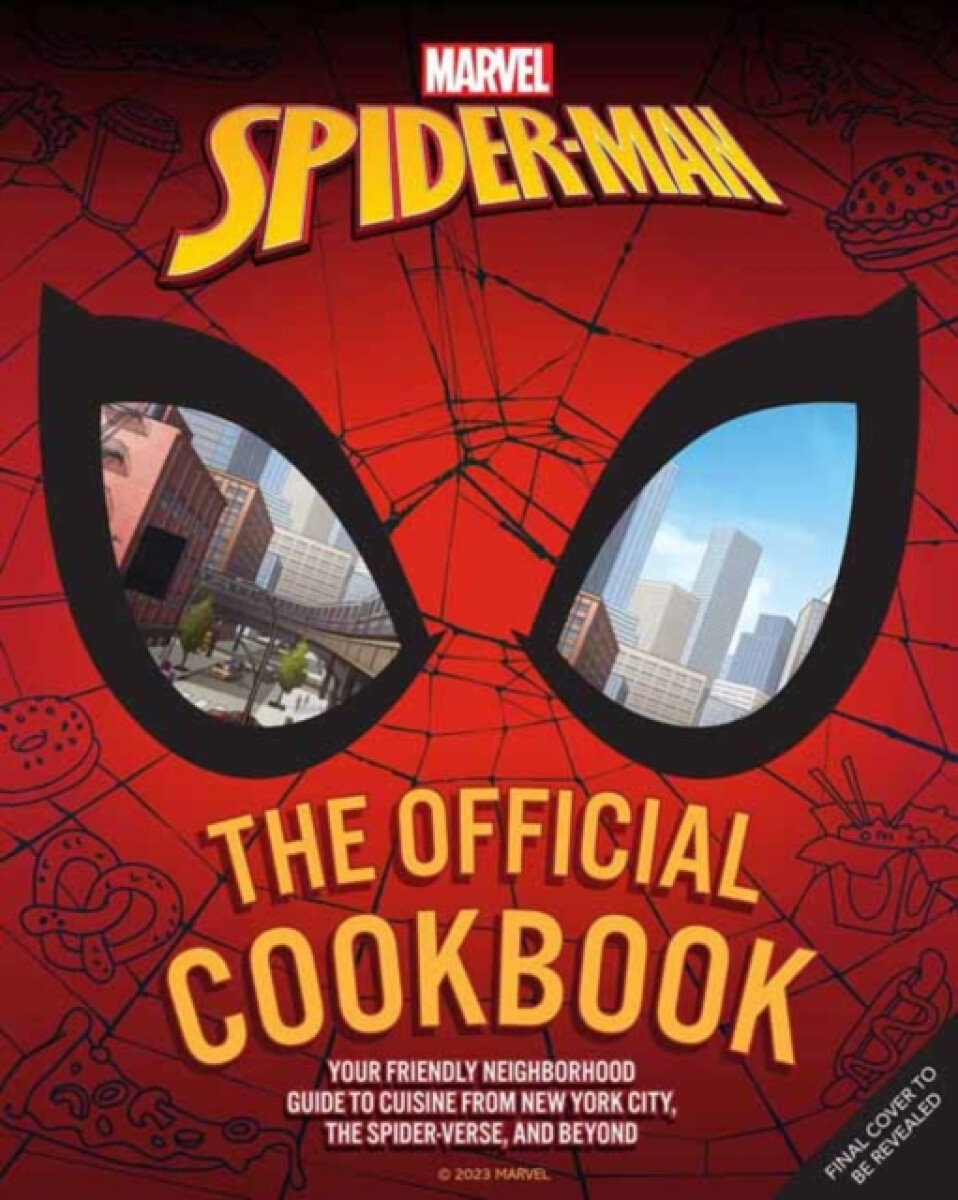 Kniha Marvel: Spider-Man: The Official Cookbook