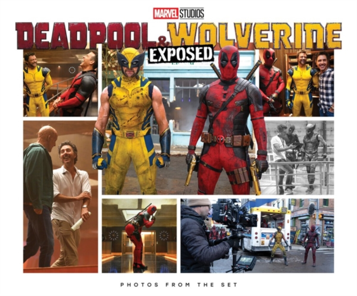 Kniha Marvel Studios' Deadpool a Wolverine: Exposed - Photos From The Set