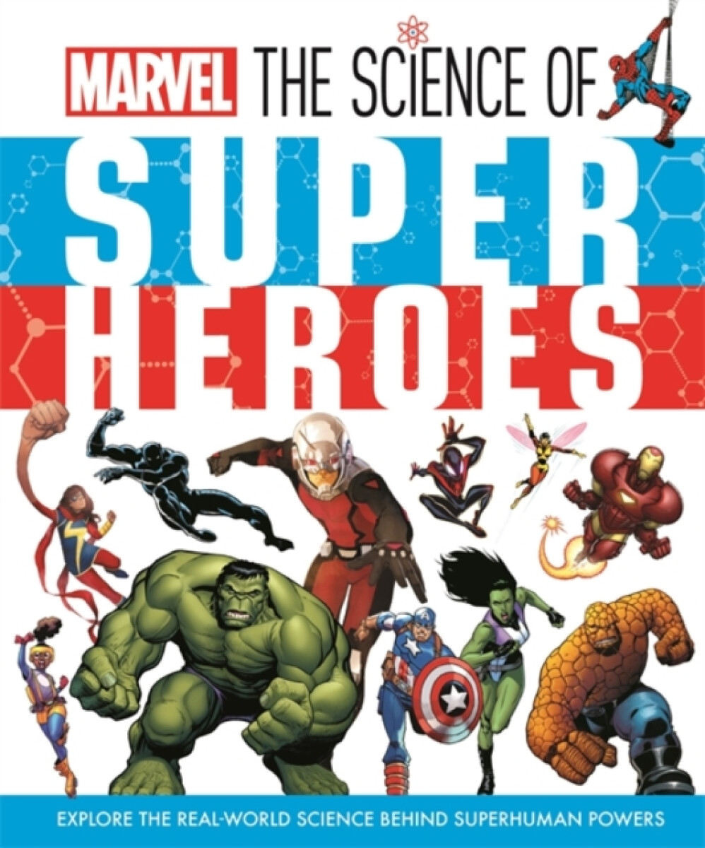 Kniha Marvel: The Science of Super Heroes