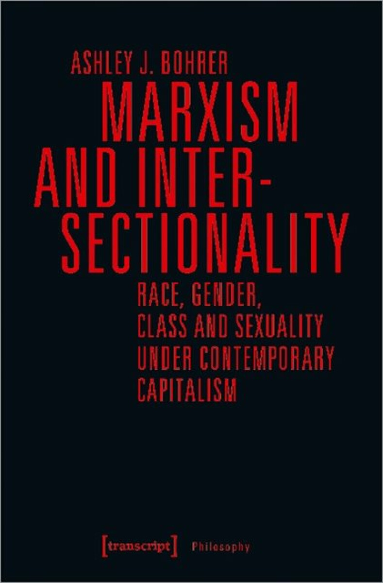 Kniha Marxism and Intersectionality – Race, Gender, Class and Sexuality under Contemporary Capitalism