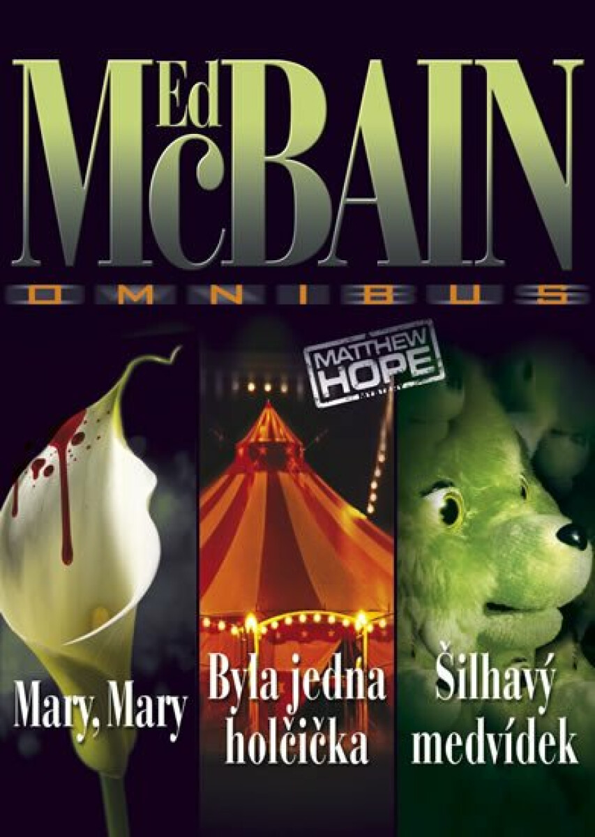 Kniha Omnibus: Mary, Mary, Byla jedna holčička, Šilhavý medvídek