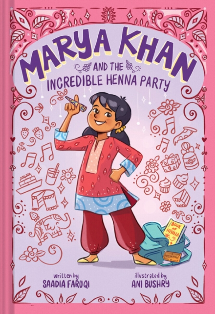 Kniha Marya Khan and the Incredible Henna Party (Marya Khan #1)