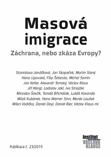 Kniha Masová imigrace - Záchrana, nebo zkáza Evropy?