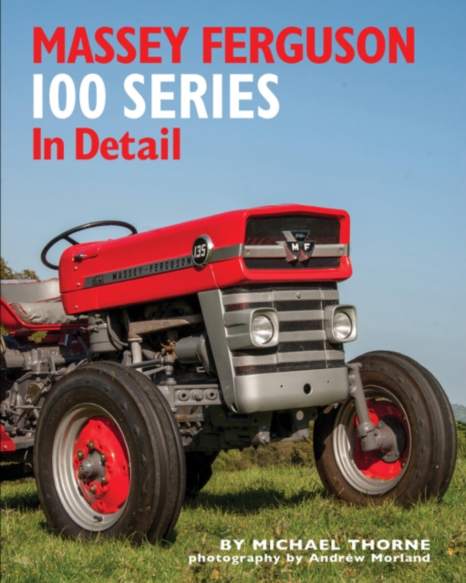 Kniha Massey Ferguson 100 Series in Detail