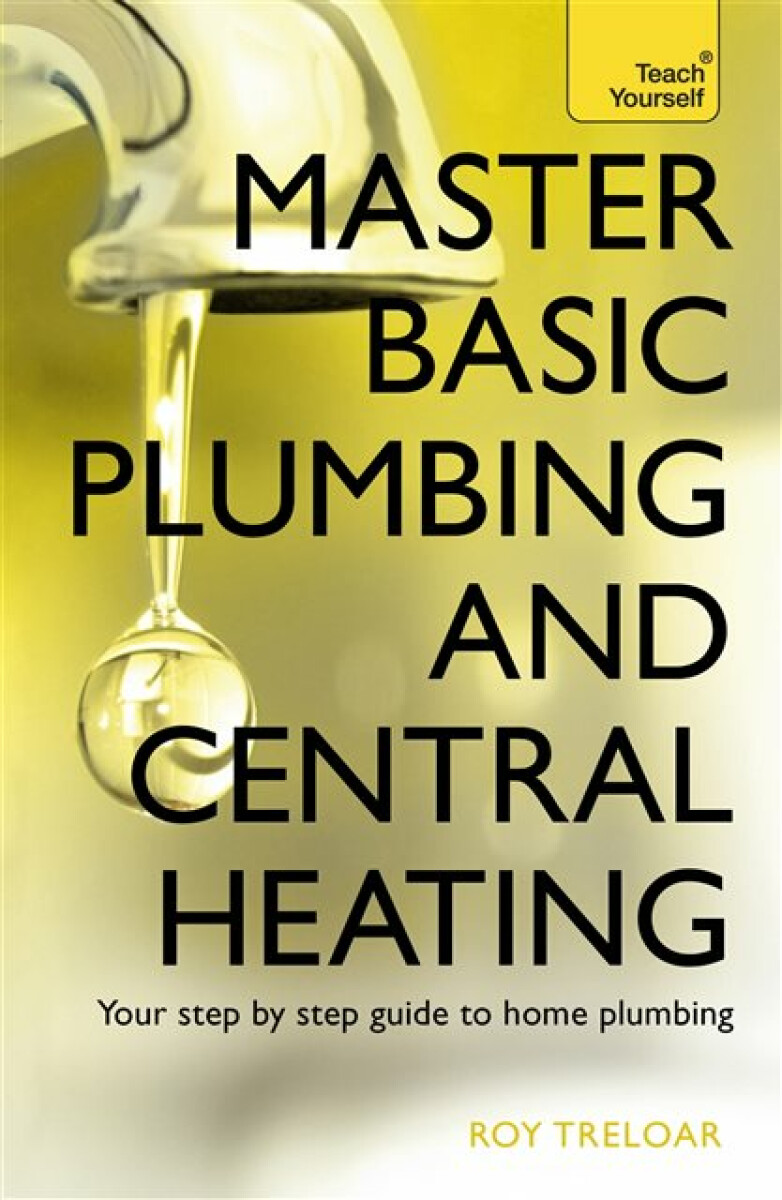 Kniha Master Basic Plumbing And Central Heating