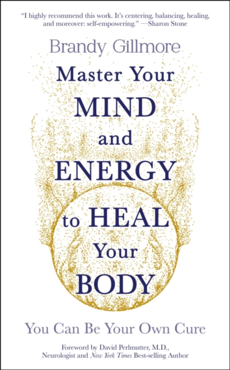 Kniha Master Your Mind and Energy to Heal Your Body