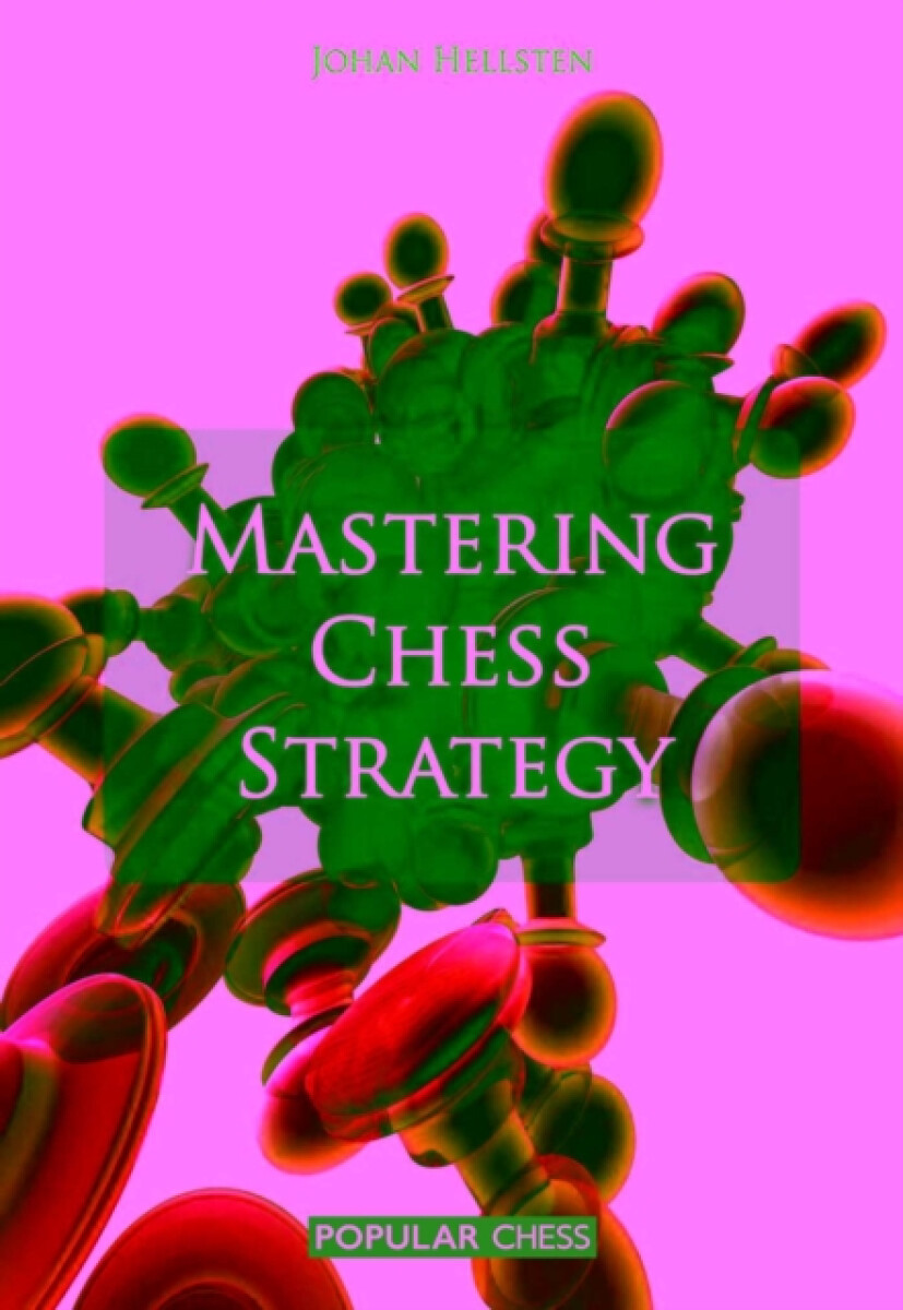 Kniha Mastering Chess Strategy