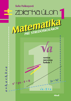 Kniha Matematika pre stredoškolákov 1