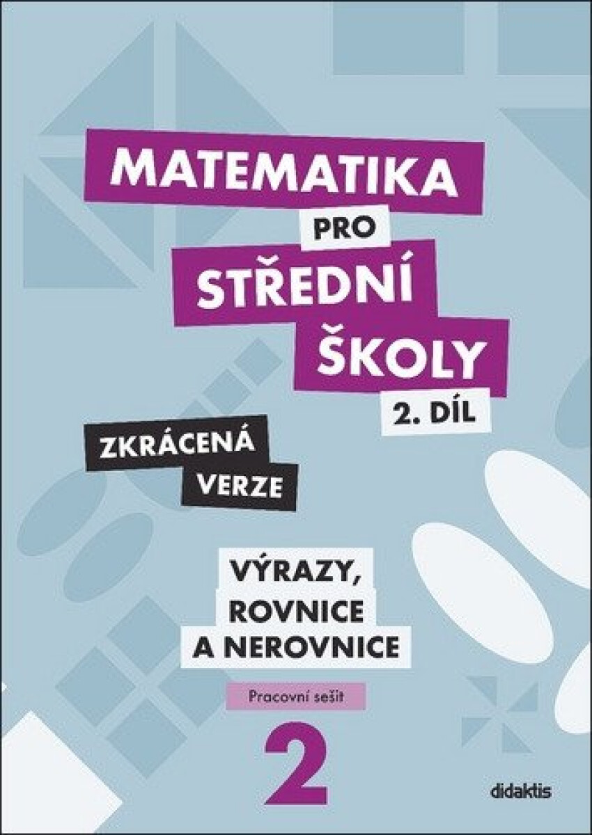 Kniha Matematika pro střední školy - 2.díl Zkrácená verze