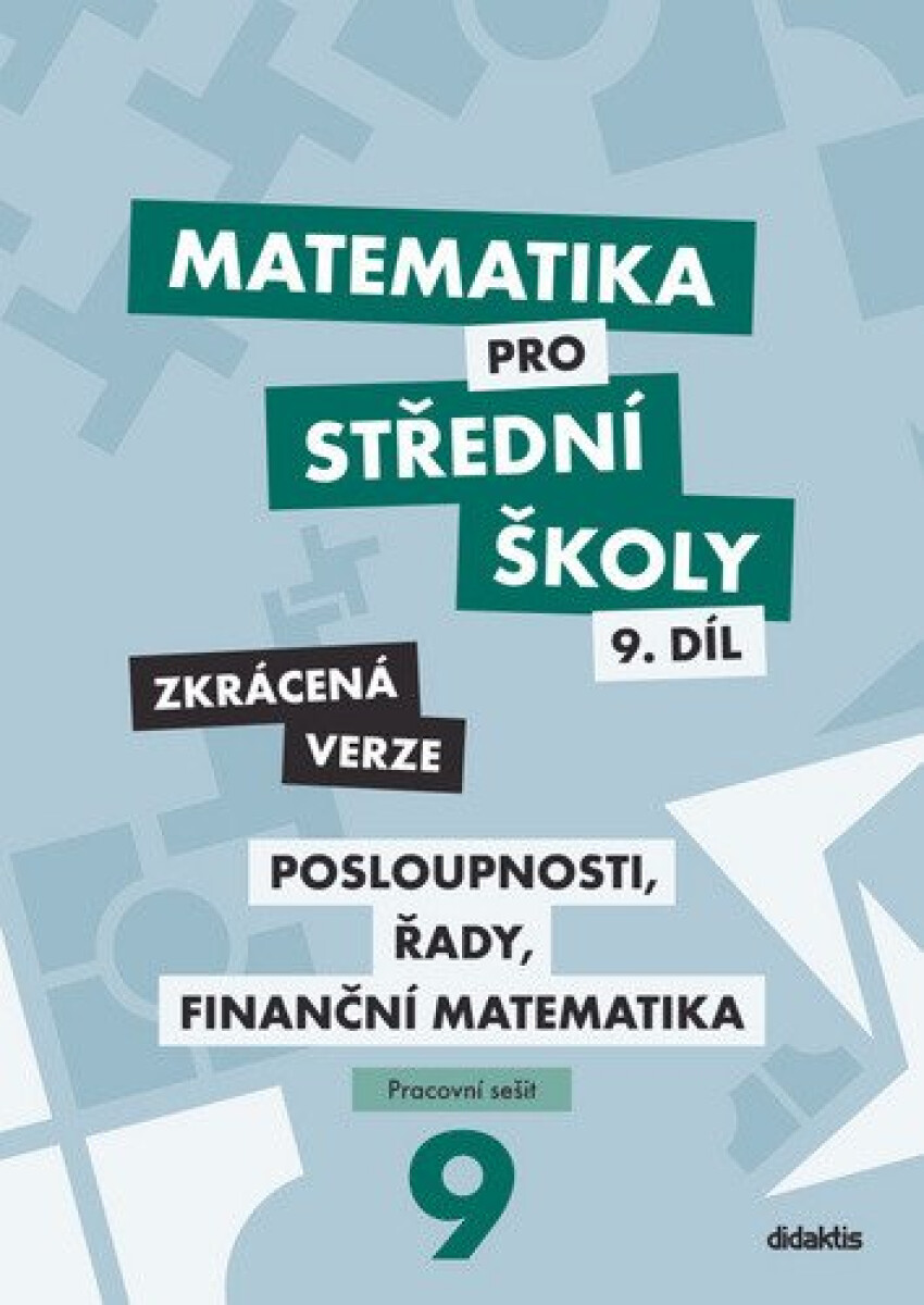 Kniha Matematika pro střední školy 9.díl Zkrácená verze
