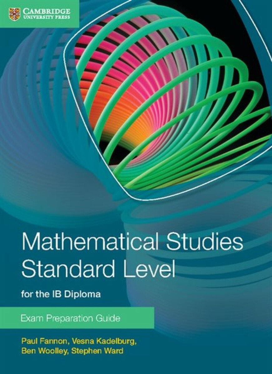 Kniha Mathematical Studies Standard Level for the IB Diploma Exam Preparation Guide