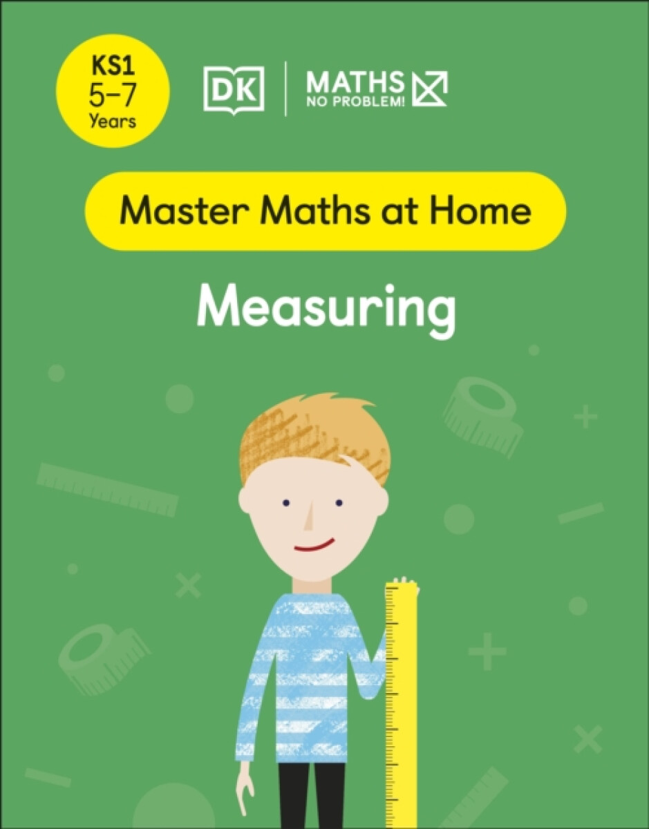 Kniha Maths — No Problem! Measuring, Ages 5-7 (Key Stage 1)
