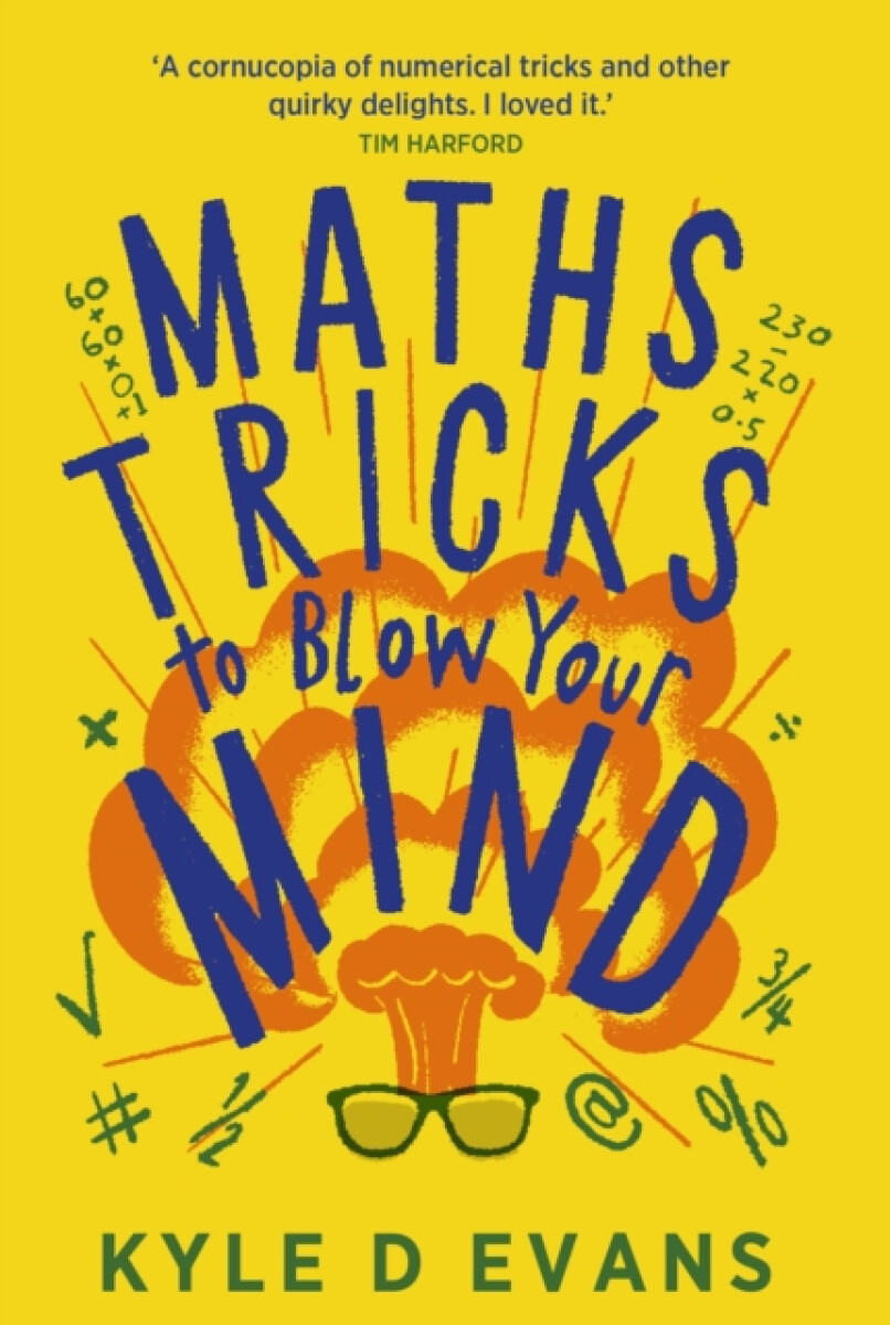 Kniha Maths Tricks to Blow Your Mind