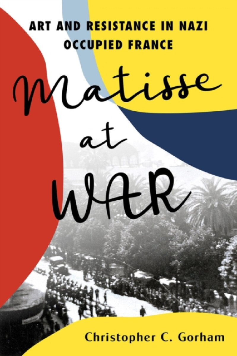 Kniha Matisse at War