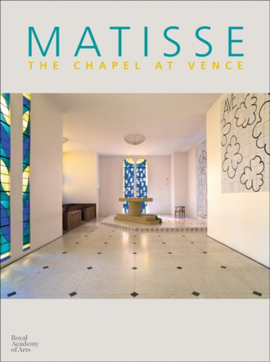 Kniha Matisse: Chapel at Vence