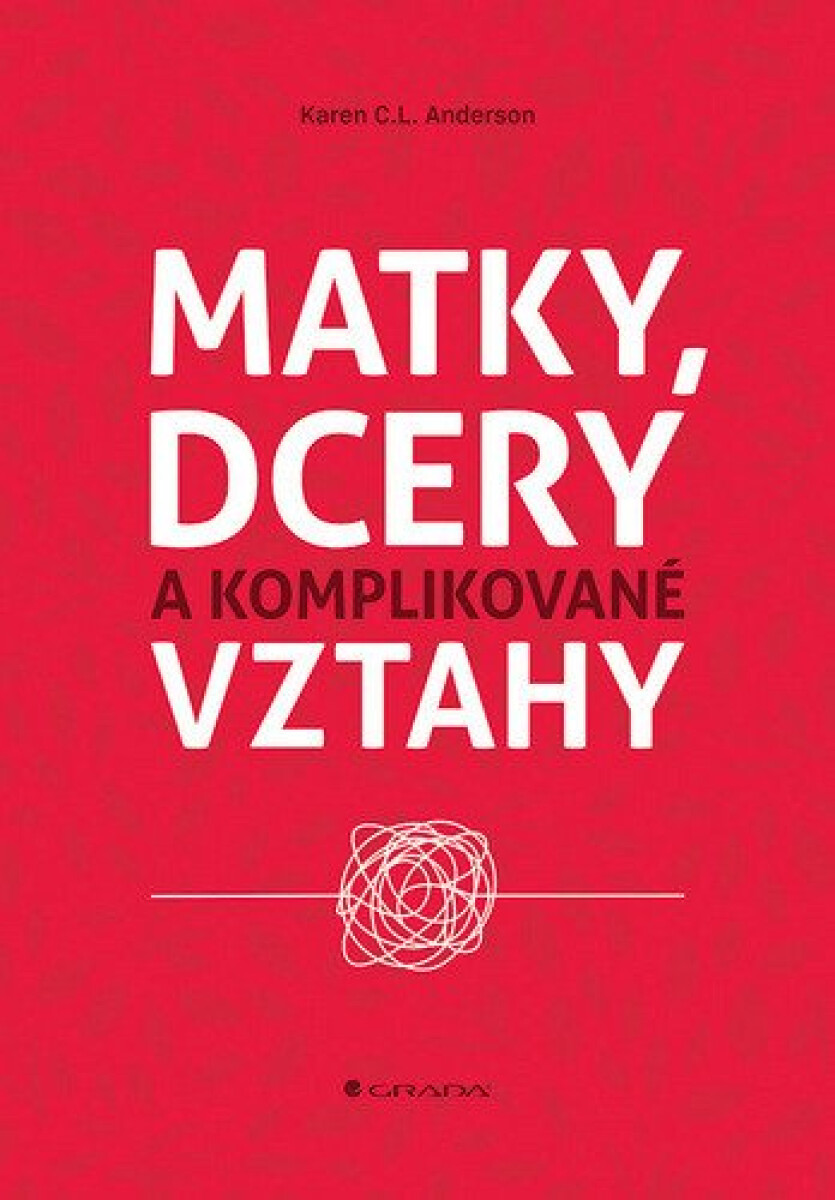 Kniha Matky, dcery a komplikované vztahy