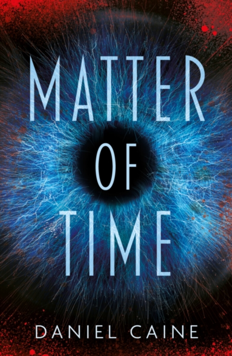 MATTER OF TIME - Daniel Caine